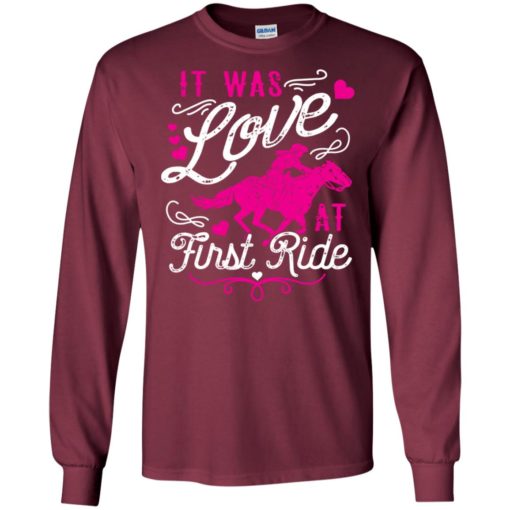 It was love at first ride cute horse mom christmas gift long sleeve