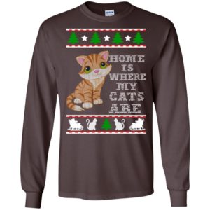 Home is where my cats are funny cat lover ugly sweater christmas long sleeve