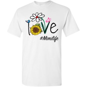 Love mimilife heart floral gift mimi life mothers day gift t-shirt