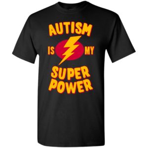 Autism awareness autism is my superpower t-shirt and mug t-shirt