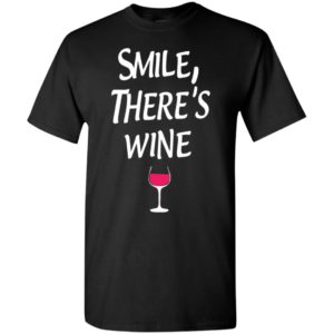 Smile there’s wine simple distresssed wine lover t-shirt
