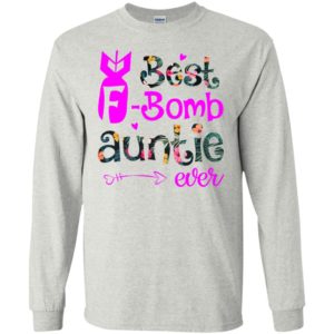 Best f-bomb auntie ever cool gift for aunts or sister long sleeve
