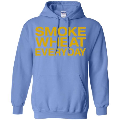 Smoke wheat everyday funny smoking hoodie