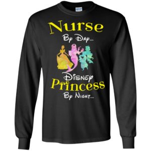 Nurse by day princess by night long sleeve