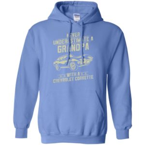 Chevrolet corvette lover gift – never underestimate a grandpa old man with vintage awesome cars hoodie