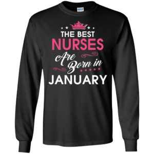 Birthday gift for nurses born in january long sleeve