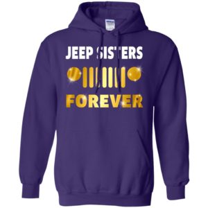 Jeep sisters forever funny jeep buddy sister gift hoodie