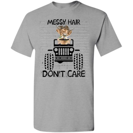 Messy hair cow drives don’t care funny gift for jeep owner farmer t-shirt