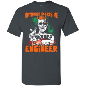 Nothing scares me i’m devops engineer funny halloween job title gift t-shirt