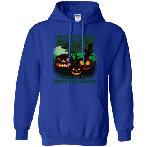 Hello darkness my old friend pumpkins funny halloween ideas gift hoodie