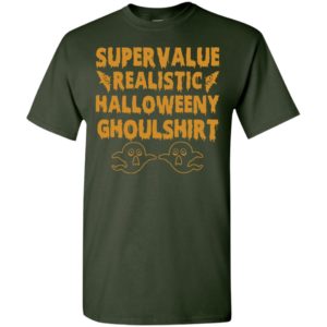 Supervalue rerlistic halloweeny ghoulshirt funny halloween gift t-shirt