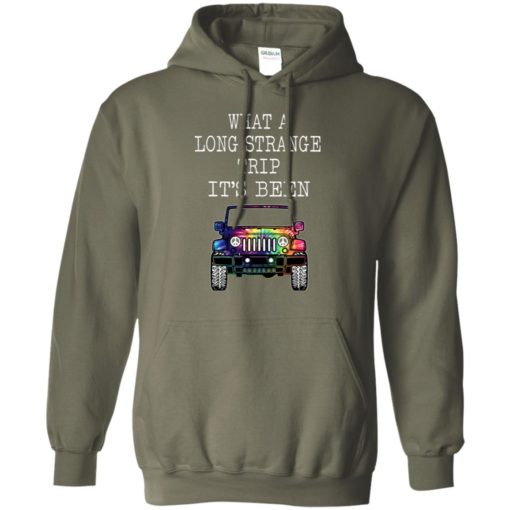 What a long strange trip it’s been funny driving jeep lover gift hoodie