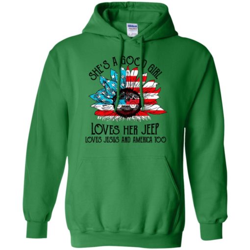 She’s a good girl loves her jeep jesus and america too funny birthday gift hoodie