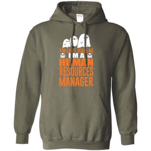 You can’t scare me i’m a human resources manager funny boo halloween gift hoodie