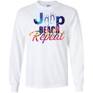 Jeep beach repeat funny jeep life lover summer gift long sleeve