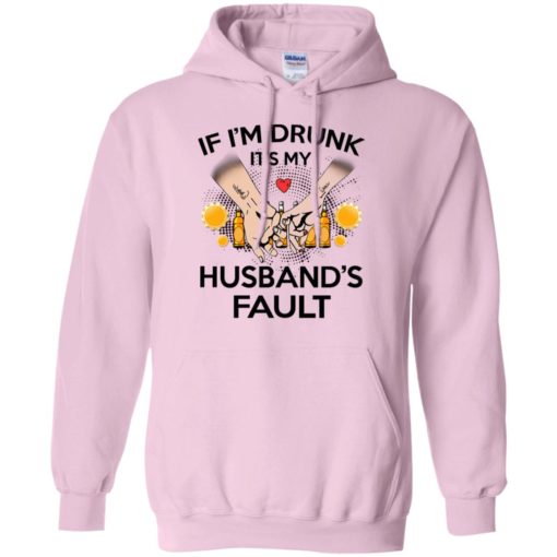 If i’m drunk it’s my husband’s fault funny gift for wife wine hoodie