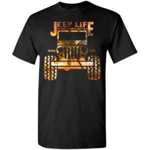 Jeep life money parts repeat funny beaching jeep lover gift t-shirt