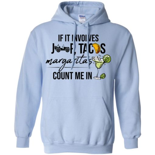Jeep tacos margaritas count me in funny jeep lady birthday gift hoodie