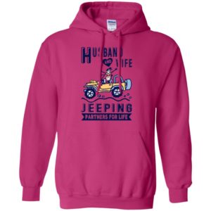 Husband and wife jeeping partners for life funny jeep couple lover gift hoodie