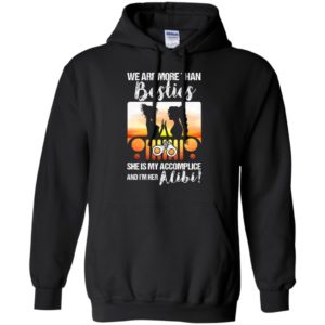 We are more than besties funny jeep lady lover gift for girlfriends lgqt hoodie