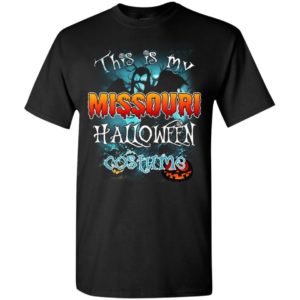 This is my missouri halloween costume funny scary ideas gifts t-shirt
