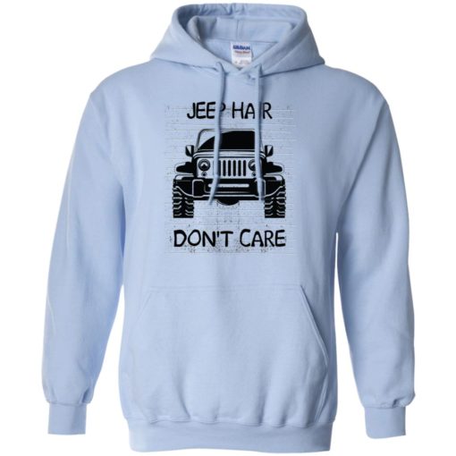 Jeep hair don’t care funny windy driving jeepin gift hoodie
