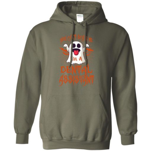 You can’t scare me i’m dental assistant funny job title halloween gift hoodie
