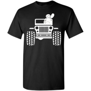Baymax drives the jeep funny big hero jeep birthday gift t-shirt