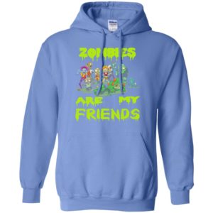 Zombies are my friends funny halloween idea gift hoodie