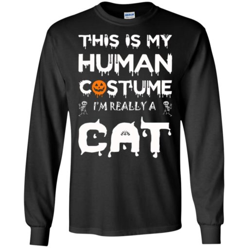Human costume i&#8217;m really a cat funny halloween gift for cats lover long sleeve