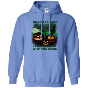 Hello darkness my old friend pumpkins funny halloween ideas gift hoodie