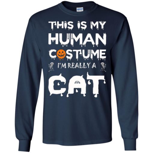 Human costume i’m really a cat funny halloween gift for cats lover long sleeve