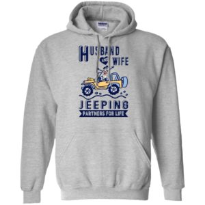 Husband and wife jeeping partners for life funny jeep couple lover gift hoodie