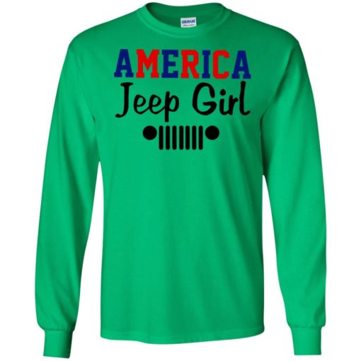 America jeep girl funny american jeep lady gift long sleeve
