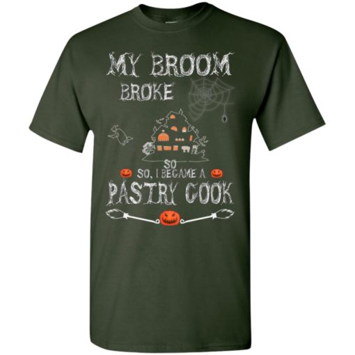 My broom broke so i became a pastry cook funny halloween gift t-shirt