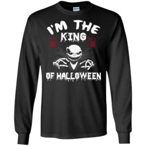 I’m the king of halloween skellington funny gift for father long sleeve