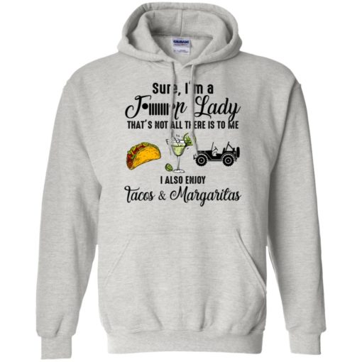 I’m a jeep lady enjoys tacos and margaritas funny mother’s day gift hoodie