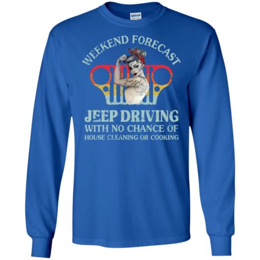 Weekend forecast jeep driving funny jeep lady gift mother’s day long sleeve