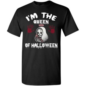 I’m the queen of halloween lady skellington funny gift for mother t-shirt
