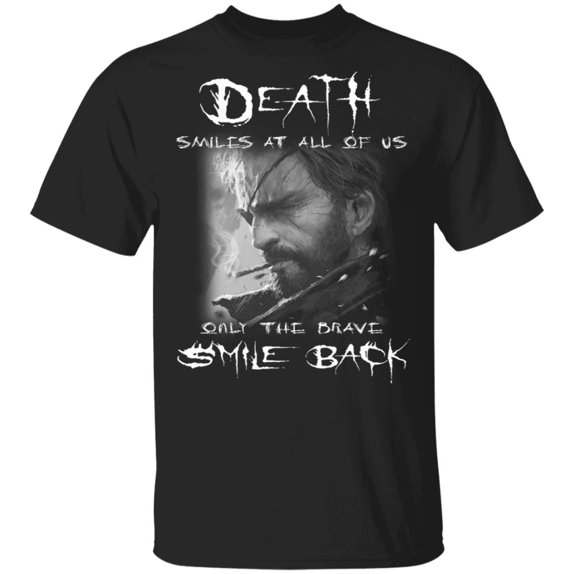 Death Smiles At All Of Us Only The Brave Smile Back Funny Army Veteran ...